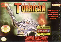 I love it when something actually IS SUPER. Hooray for Super Turrican!